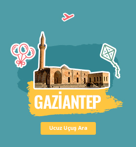 Gaziantep uçak bileti