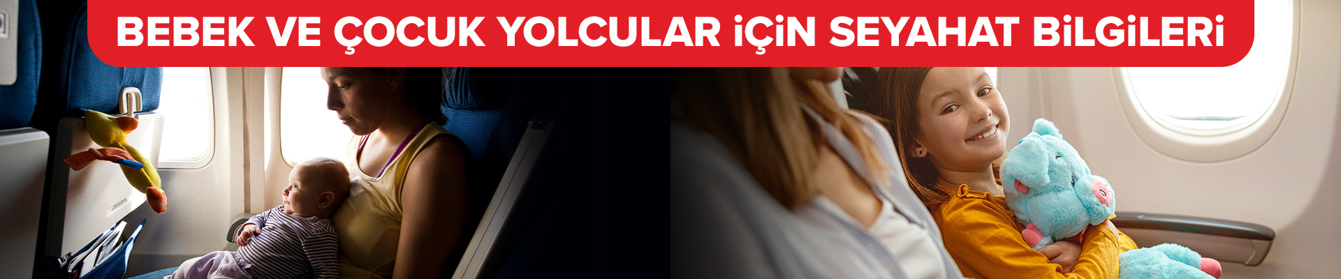 Bebek ve Çocuk Yolcular için Seyahat Bilgileri