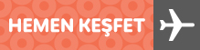 hemen keşfet